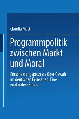 Programmpolitik Zwischen Markt und Moral