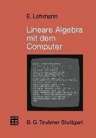 Lineare Algebra mit dem Computer