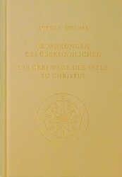 Erfahrungen des Übersinnlichen. Die drei Wege der Seele zu Christus
