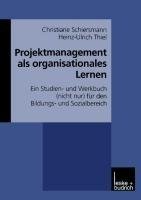 Projektmanagement als organisationales Lernen