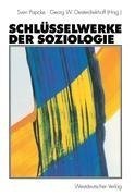 Schlüsselwerke der Soziologie