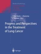 Progress and Perspective in the Treatment of Lung Cancer