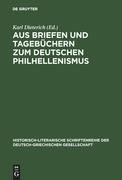 Aus Briefen und Tagebüchern zum deutschen Philhellenismus