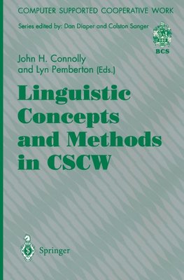 Linguistic Concepts and Methods in CSCW