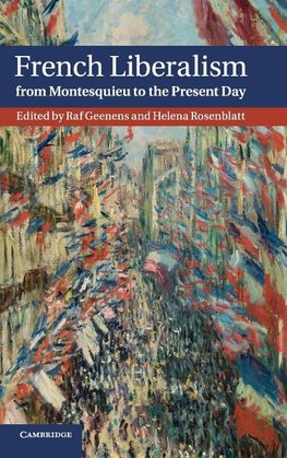 French Liberalism from Montesquieu to the Present             Day