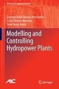 Modelling and Controlling Hydropower Plants