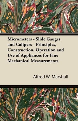 MICROMETERS - SLIDE GAUGES & C