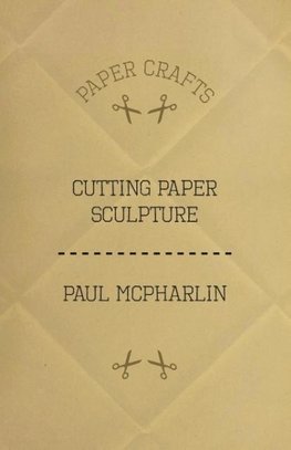 CUTTING PAPER SCULPTURE