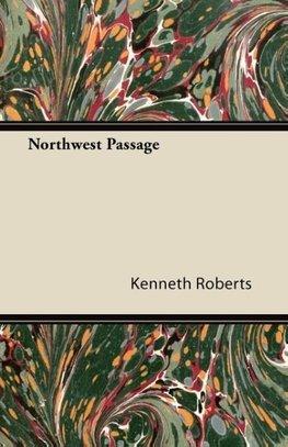 Roberts, K: Northwest Passage