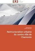 Restructuration urbaine  du centre ville de  Chamonix