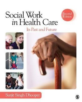 Dhooper, S: Social Work in Health Care