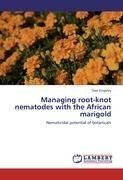 Managing root-knot nematodes with the African marigold