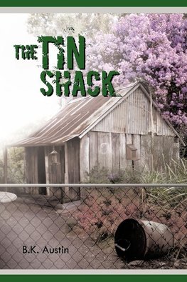 The Tin Shack