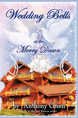 Wedding Bells at the Merry Dawn