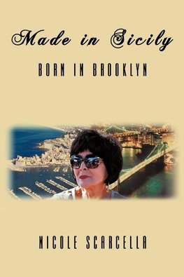 Made in Sicily - Born in Brooklyn