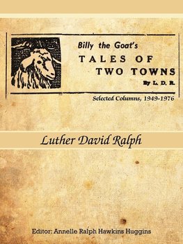 Billy the Goat's Tales of Two Towns by L. D. R.