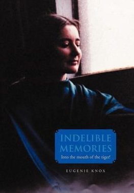 Indelible Memories