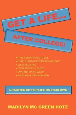 Get a Life... After College!