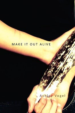 Make It Out Alive