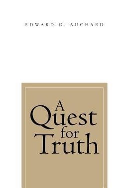 A Quest for Truth