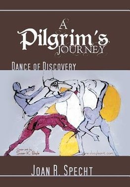 A Pilgrim's Journey