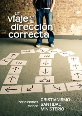 Un viaje en la dirección correcta (Spanish