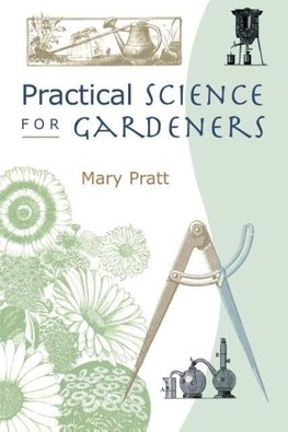 Practical Science for Gardeners