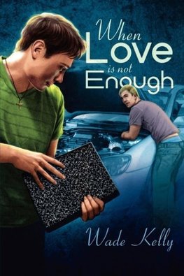 WHEN LOVE IS NOT ENOUGH FIRST