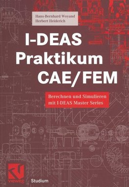 I-DEAS Praktikum CAE/FEM