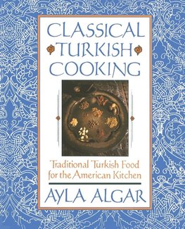 Classical Turkish Cooking