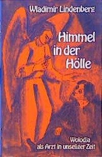 Himmel in der Hölle