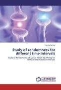 Study of randomness for different time intervals