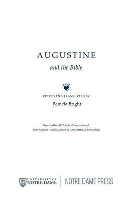 Augustine, St. and the Bible