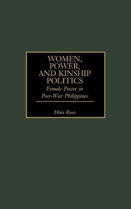 Women, Power, and Kinship Politics