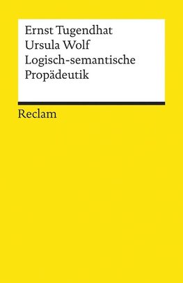 Logisch - semantische Propädeutik