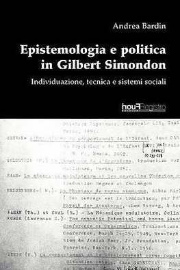 Epistemologia E Politica in Gilbert Simondon.