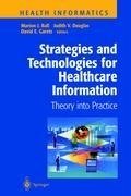 Strategies and Technologies for Healthcare Information