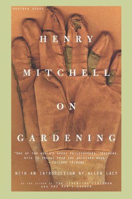 Henry Mitchell on Gardening