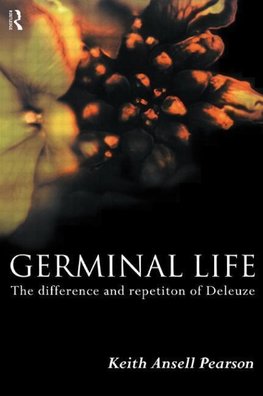 Ansell-Pearson, K: Germinal Life