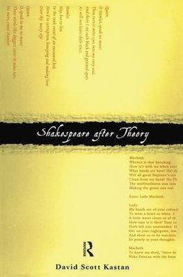 Kastan, D: Shakespeare After Theory