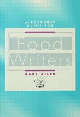 Allen, G: Resource Guide for Food Writers