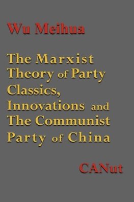 The Marxist Theory of Party Building