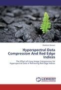 Hyperspectral Data Compression And Red Edge Indices