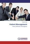 Violent Management