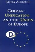 German Unification and the Union of Europe