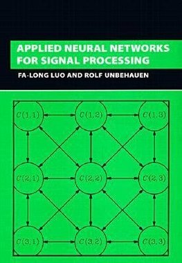 Applied Neural Networks for Signal Processing