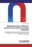 Magnetocaloric effect in certain rare earth-transition materials