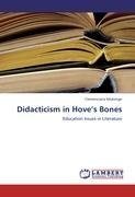 Didacticism in Hove's Bones