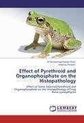 Effect of Pyrethroid and Organophosphate on the Histopathology