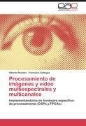 Procesamiento de imágenes y video multiespectrales y multicanales